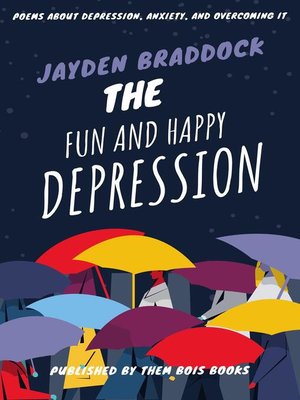 cover image of The Fun and Happy Depression